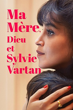 Ma mère, Dieu et Sylvie Vartan